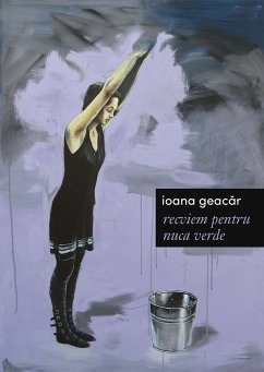 Recviem pentru nuca verde (eBook, ePUB) - Geacăr, Ioana