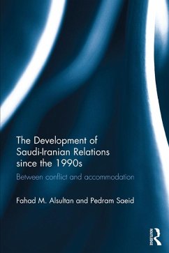 Cover The Development of Saudi-Iranian Relations since the 1990s (eBook, ePUB)