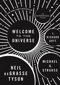 Welcome to the Universe (eBook, ePUB) - Tyson, Neil deGrasse