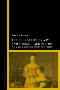 The Boundaries of Art and Social Space in Rome (eBook, ePUB) - Jones, Frederick