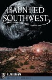 Haunted Southwest (eBook, ePUB)
