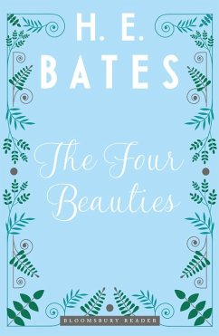 The Four Beauties (eBook, ePUB) - Bates, H. E.