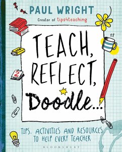 Teach, Reflect, Doodle... (eBook, PDF) - Wright, Paul