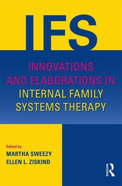 Innovations and Elaborations in Internal Family Systems Therapy (eBook, PDF)