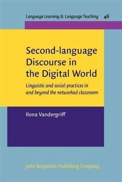 Second-language Discourse in the Digital World (eBook, PDF) - Vandergriff, Ilona