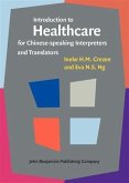 Introduction to Healthcare for Chinese-speaking Interpreters and Translators (eBook, PDF)