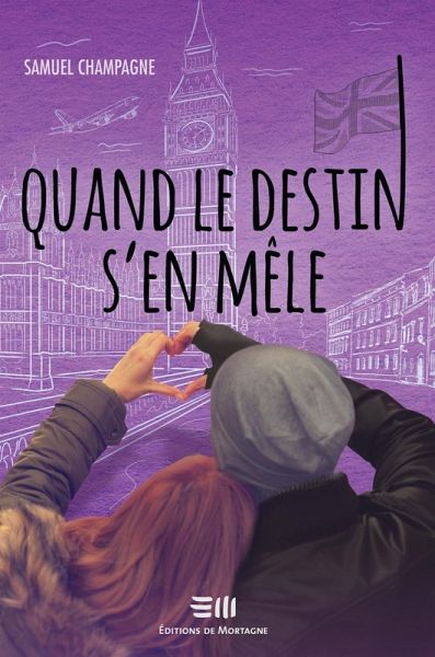 Quand le destin s'en mêle (eBook, PDF) Quand le destin s'en mêle (eBook, PDF)