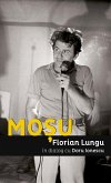 Moșu. Florian Lungu în dialog cu Doru Ionescu (eBook, ePUB)