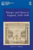 Masque and Opera in England, 1656-1688 (eBook, PDF)