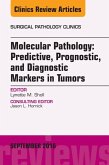 Molecular Pathology: Predictive, Prognostic, and Diagnostic Markers in Tumors, An Issue of Surgical Pathology Clinics (eBook, ePUB)