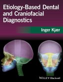 Etiology-Based Dental and Craniofacial Diagnostics (eBook, PDF)