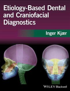 Etiology-Based Dental and Craniofacial Diagnostics (eBook, PDF) - Kjaer, Inger