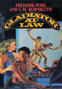 Gladiator-At-Law (eBook, ePUB) - Pohl, Frederik