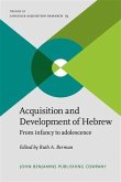 Acquisition and Development of Hebrew (eBook, PDF) Acquisition and Development of Hebrew (eBook, PDF)