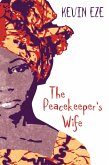 Peacekeeper's Wife (eBook, ePUB)