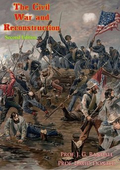 Civil War and Reconstruction [Second Edition] (eBook, ePUB) - Randall, J. G.