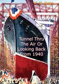 Tunnel Thru The Air Or Looking Back From 1940 (eBook, ePUB)
