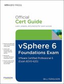 vSphere 6 Foundations Exam Official Cert Guide (Exam #2V0-620) (eBook, ePUB)