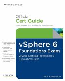 vSphere 6 Foundations Exam Official Cert Guide (Exam #2V0-620) (eBook, PDF)