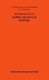 The Propagation of Gamma Quanta in Matter (eBook, PDF) The Propagation of Gamma Quanta in Matter (eBook, PDF)