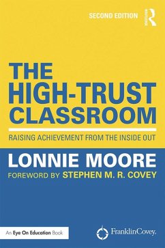 The High-Trust Classroom (eBook, ePUB) - Moore, Lonnie