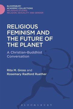 Religious Feminism and the Future of the Planet (eBook, PDF) - Gross, Rita M.; Ruether, Rosemary Radford