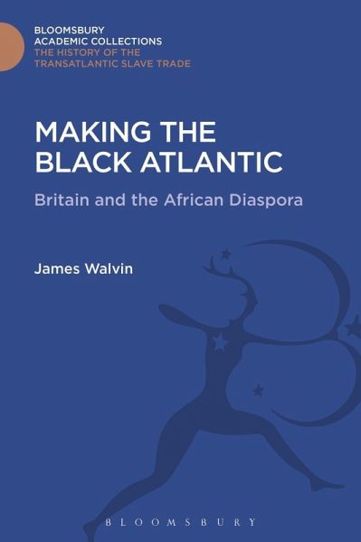 Making the Black Atlantic (eBook, PDF)