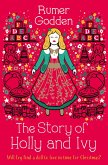 The Story of Holly and Ivy (eBook, ePUB)