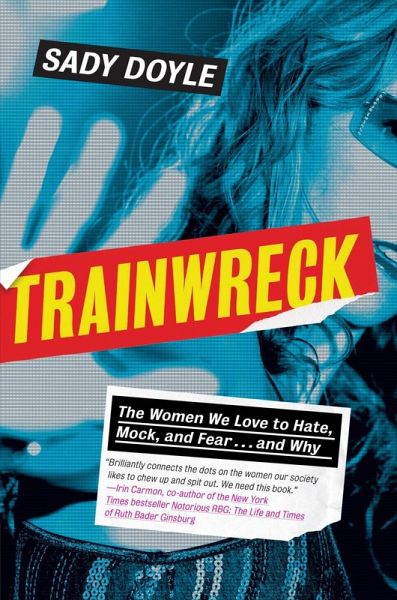 Trainwreck (eBook, ePUB) Trainwreck (eBook, ePUB)