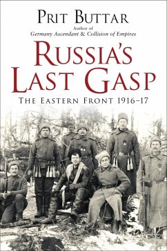 Russia's Last Gasp (eBook, PDF) - Buttar, Prit