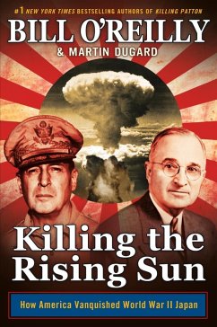 Killing the Rising Sun (eBook, ePUB) - O'Reilly, Bill; Dugard, Martin