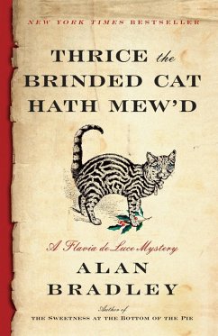 Thrice the Brinded Cat Hath Mew'd (eBook, ePUB) - Bradley, Alan