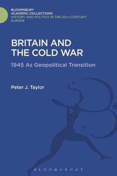 Britain and the Cold War (eBook, PDF) - Taylor, Peter J.