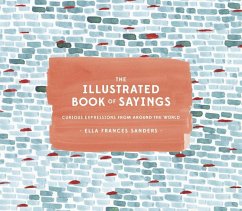 The Illustrated Book of Sayings (eBook, ePUB) - Sanders, Ella Frances