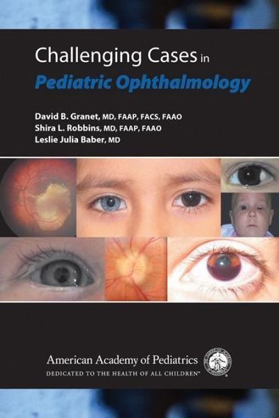 Challenging Cases in Pediatric Ophthalmology (eBook, PDF)