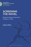 Screening the Novel (eBook, PDF)