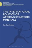 The International Politics of Africa's Strategic Minerals (eBook, PDF)