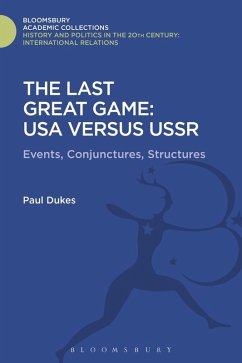The Last Great Game: USA Versus USSR (eBook, PDF) - Dukes, Paul