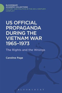 U.S. Official Propaganda During the Vietnam War, 1965-1973 (eBook, PDF) Cover U.S. Official Propaganda During the Vietnam War, 1965-1973 (eBook, PDF)