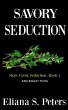Savory Seduction (Shaw Creek Seduction,... - Bild 1