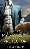 My Bear Protector (Shifters Ranch BBW Paranormal Romance, #1) (eBook, ePUB)