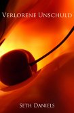 Verlorene Unschuld: Eine Erotische Fantasie (eBook, ePUB) Verlorene Unschuld: Eine Erotische Fantasie (eBook, ePUB)