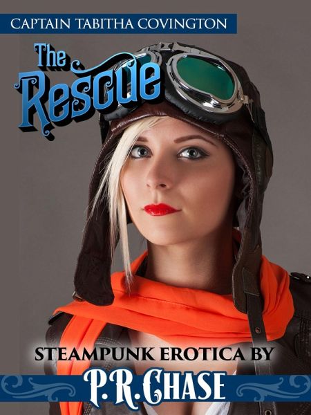 The Rescue (Captain Tabitha Covington, #1) (eBook, ePUB) The Rescue (Captain Tabitha Covington, #1) (eBook, ePUB)