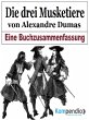 Die drei Musketiere von Alexandre Dumas... - Bild 1
