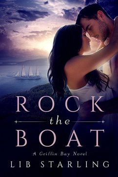 Cover Rock the Boat (Griffin Bay, #1) (eBook, ePUB)