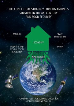 THE CONCEPTUAL STRATEGY FOR HUMANKIND'S SURVIVAL IN THE XXI CENTURY AND FOOD SECURITY