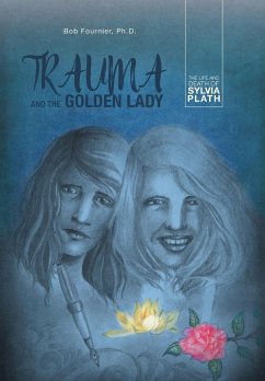 Trauma and the Golden Lady - Fournier, Bob