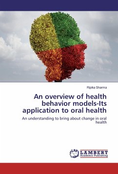 An overview of health behavior models-Its application to oral health - Sharma, Ripika