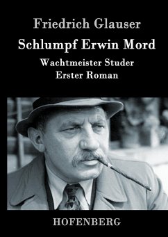 Schlumpf Erwin Mord - Glauser, Friedrich