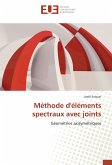 Méthode d'éléments spectraux avec joints